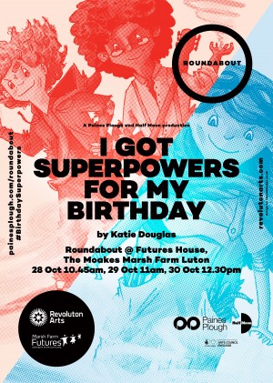 I Got Superpowers For My Birthday poster
