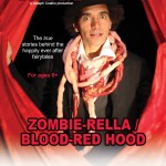 Fairytales Gone Bad: Zombie-rella / Blood-red Hood flyer